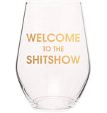 Welcome To The Shitshow Wine Glass CZZ010-11SS